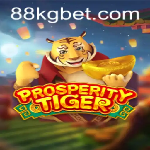 Exploring ProsperityTiger: A Thrilling Journey with KG.BET